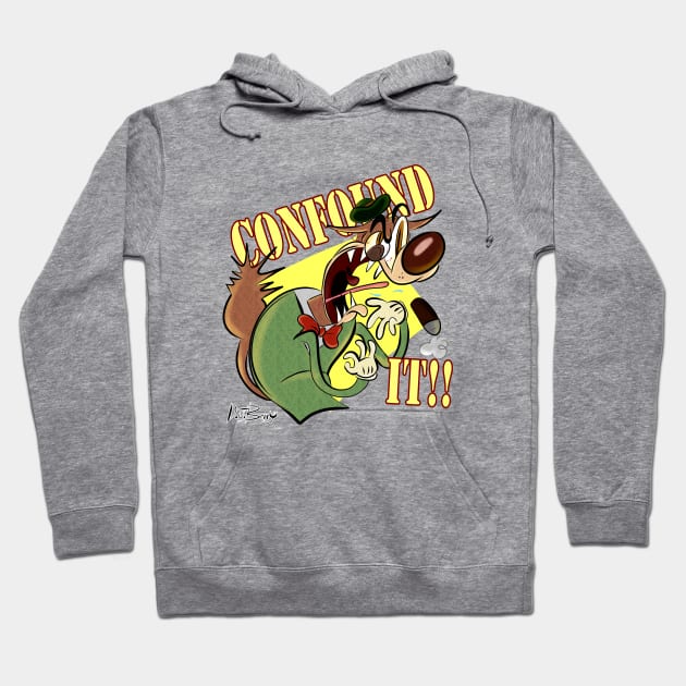 CONFOUND IT!! Hoodie by D.J. Berry